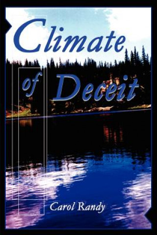 Книга Climate of Deceit Carol Randy