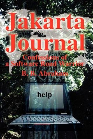 Könyv Jakarta Journal B B Abraham