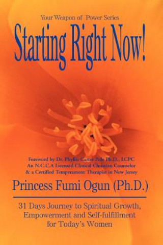 Knjiga Starting Right Now! Princess Fumi Ogun