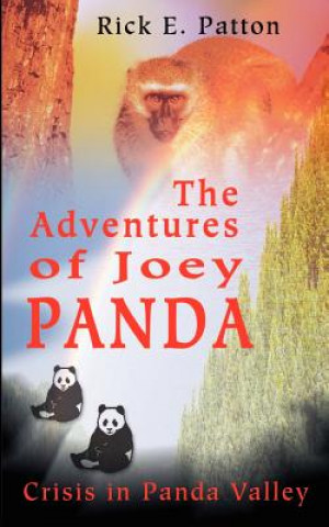 Książka Adventures of Joey Panda Rick E Patton