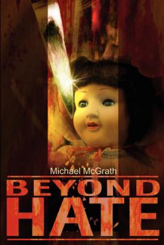 Kniha Beyond Hate Michael McGrath