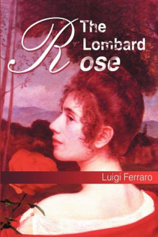 Kniha Lombard Rose Luigi Ferraro