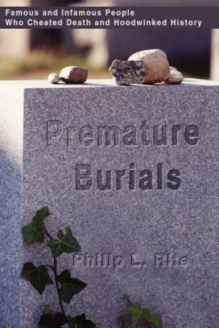 Carte Premature Burials Philip L Rife