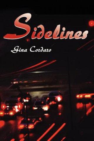 Knjiga Sidelines Gina Cordaro