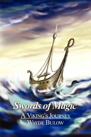 Kniha Swords of Magic Wayde Bulow