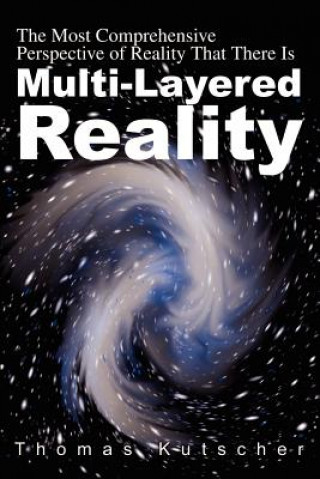 Libro Multi-Layered Reality Tom A Kutscher