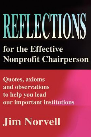 Carte Reflections for the Effective Nonprofit Chairperson Jim Norvell