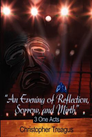Kniha Evening of Reflection, Sorrow, and Mirth Christopher Treagus