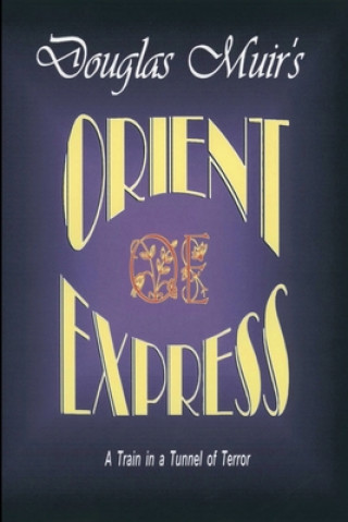 Kniha Orient Express Douglas F Muir