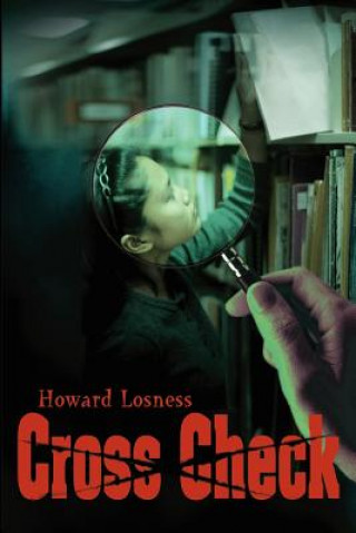 Knjiga Cross Check Howard A Losness