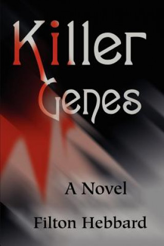 Book Killer Genes Filton Hebbard