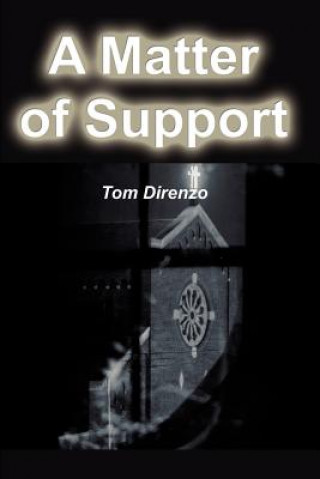 Kniha Matter of Support Tom Direnzo