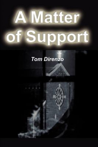 Книга Matter of Support Tom Direnzo