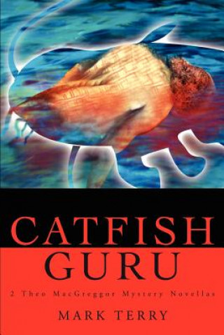 Kniha Catfish Guru Mark Terry
