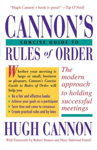 Книга Cannon's Concise Guide to Rules of Order Hugh Cannon