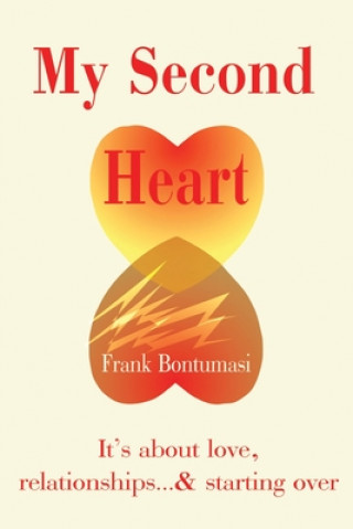 Könyv My Second Heart Frank Bontumasi