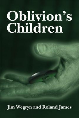 Knjiga Oblivion's Children Roland James