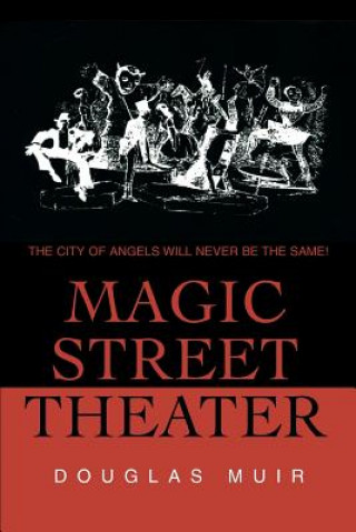 Carte Magic Street Theater Douglas F Muir