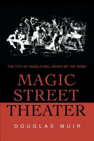 Knjiga Magic Street Theater Douglas F Muir