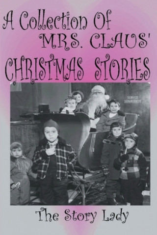 Libro Collection of Mrs. Claus' Christmas Stories Bonnie M Gulan