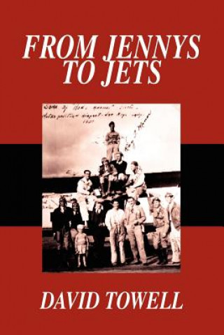 Libro From Jennys to Jets David Gilmer Towell