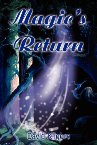 Libro Magic's Return David A Kilgore