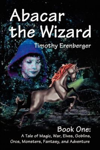 Carte Abacar the Wizard Timothy D Erenberger
