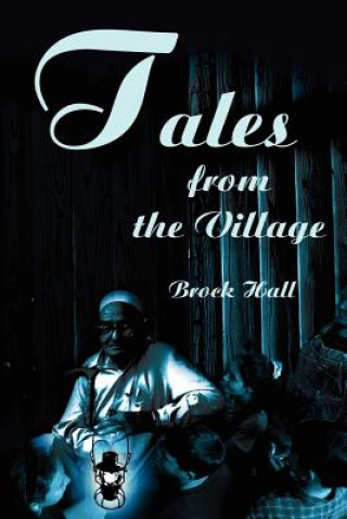 Carte Tales from the Village Brock B Hall