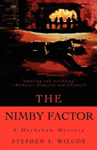 Kniha NIMBY Factor Stephen F Wilcox