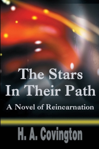 Kniha Stars In Their Path Harold A Covington
