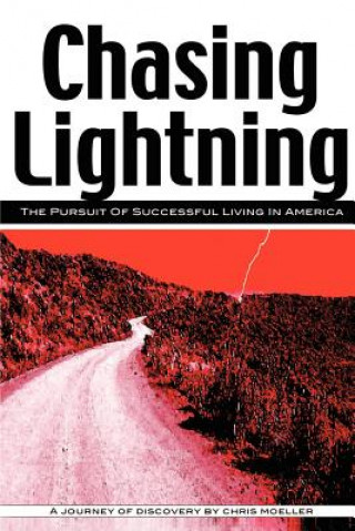 Libro Chasing Lightning Chris Moeller