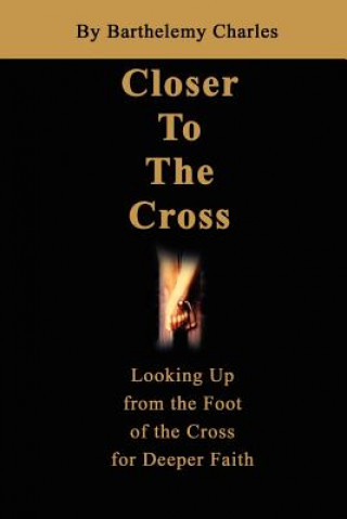 Carte Closer To The Cross Barthelemy Charles
