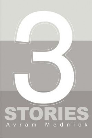 Книга Three Stories Avram Mednick