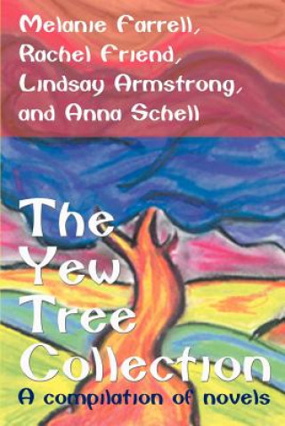 Knjiga Yew Tree Collection Anna Schell