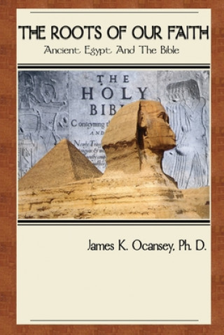 Buch Roots of Our Faith James Ocansey