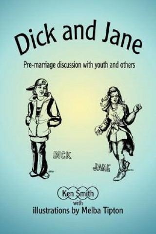 Carte Dick and Jane Kenneth W Smith