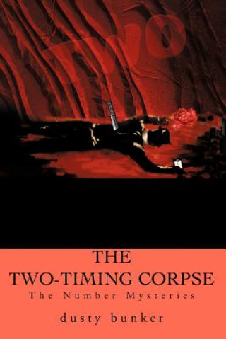 Book Two-Timing Corpse Dusty Bunker