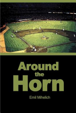 Kniha Around the Horn Emil Mihelich