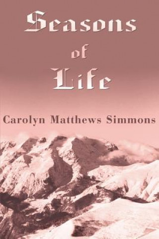 Kniha Seasons of Life Carolyn M Simmons