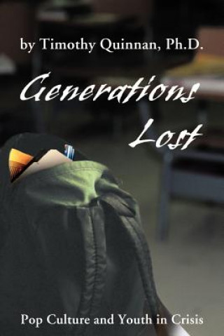 Knjiga Generations Lost Timothy W Quinnan