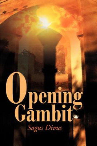 Knjiga Opening Gambit Sagus Divus