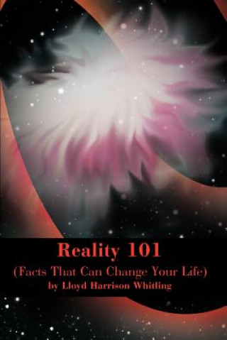 Könyv Reality 101 Lloyd H Whitling