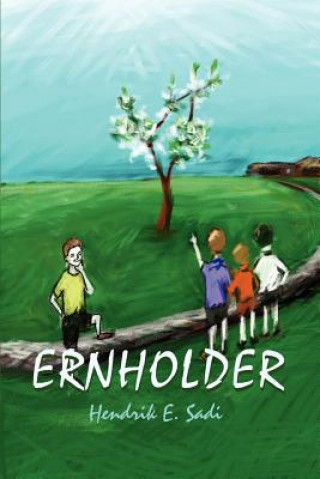 Kniha Ernholder Hendrik E Sadi