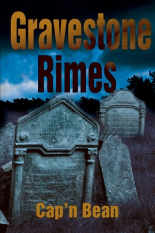 Buch Gravestone Rimes Cap'n Bean