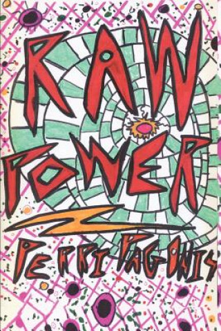 Knjiga Raw Power Perri Pagonis