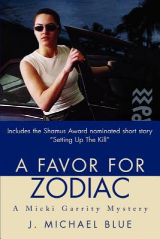 Könyv Favor For Zodiac J Michael Blue