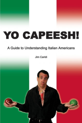 Книга Yo Capeesh!!!! James G Caridi