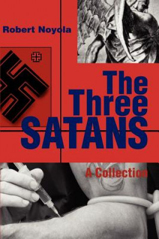 Kniha Three Satans Robert Noyola