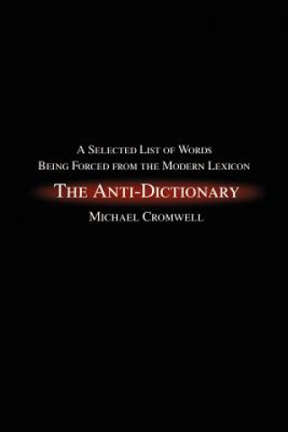Carte Anti-Dictionary Michael Cromwell