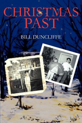 Livre Christmas Past Bill Duncliffe